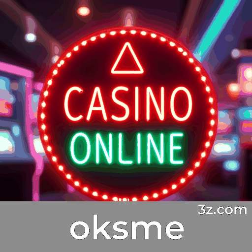oksme: Seu Cassino Online Confiável e Seguro