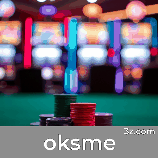 Oksme: A Emoção dos Jogos de Cassino e Oportunidades de Ganhar